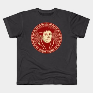 Martin Luther (1483 – 1546) Kids T-Shirt